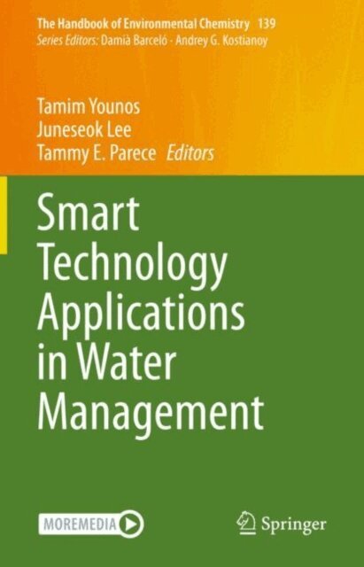 Tammy E. Parece, Juneseok Lee, Tamim Younos - Smart Technology Applications in Water Management, E-bok