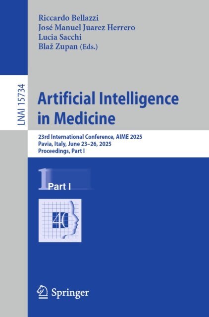 Blaz Zupan, Lucia Sacchi, Jose Manuel Juarez Herrero, Riccardo Bellazzi - Artificial Intelligence in Medicine, E-bok