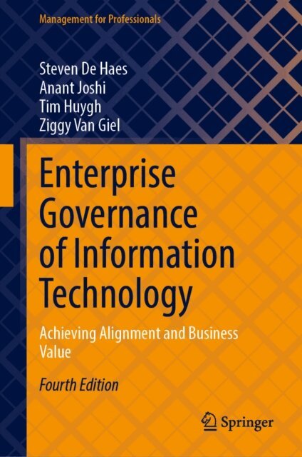 Ziggy Van Giel, Tim Huygh, Anant Joshi, Steven De Haes - Enterprise Governance of Information Technology, E-bok