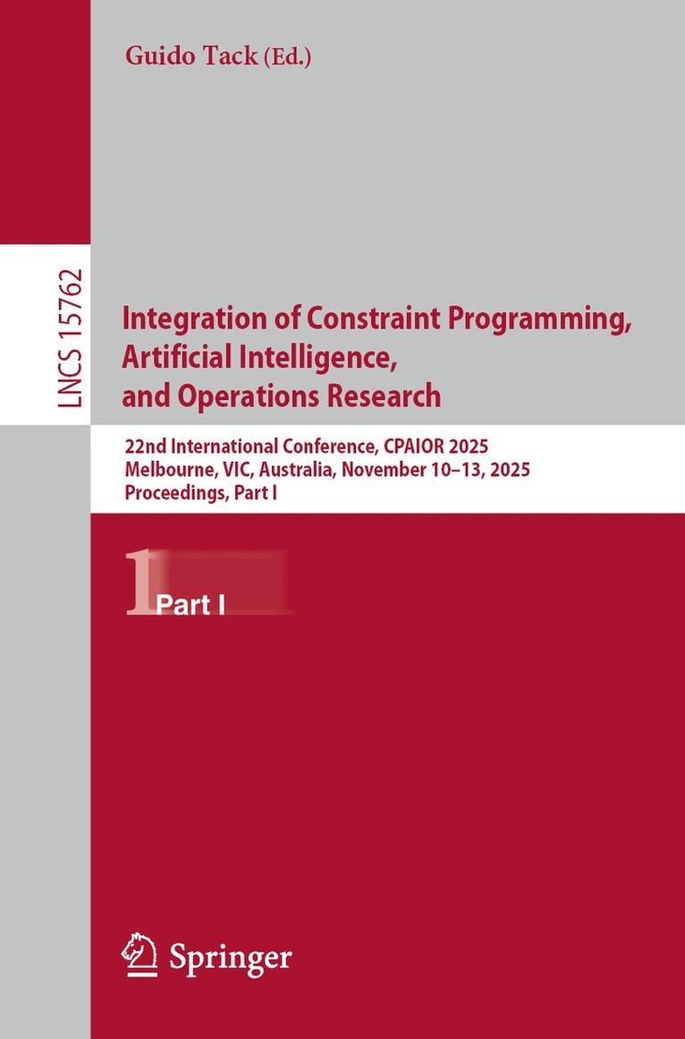 Guido Tack - Integration of Constraint Programming, Artificial Intelligence, and Operations Research, Häftad