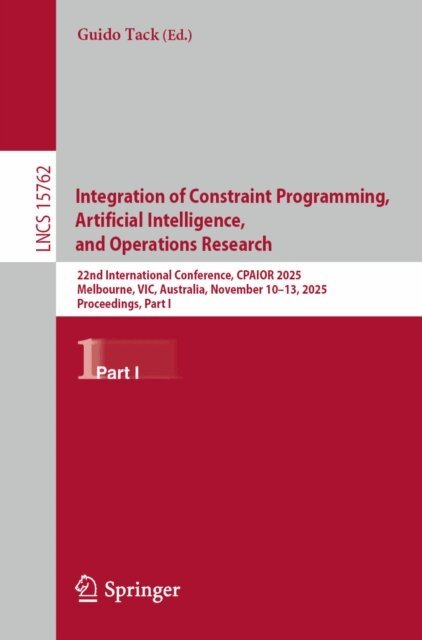 Guido Tack - Integration of Constraint Programming, Artificial Intelligence, and Operations Research, E-bok