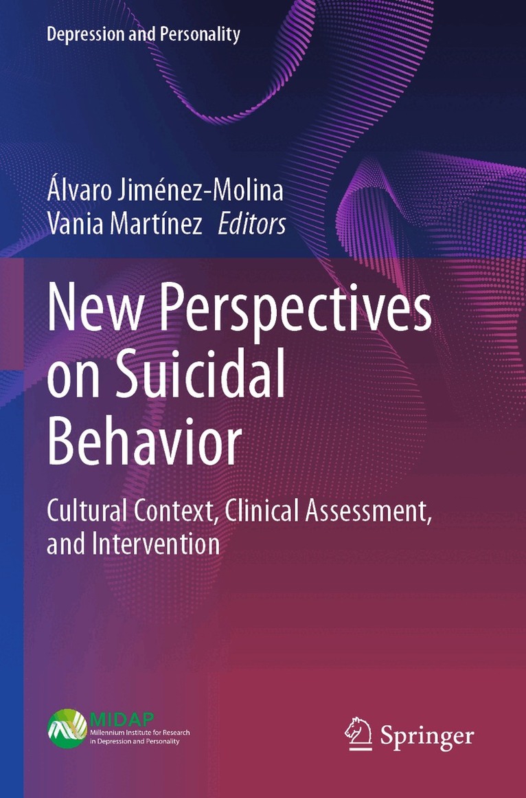 Álvaro Jiménez-Molina, Vania Martínez - New Perspectives on Suicidal Behavior, Häftad. Tillgänglighet: Lägg i varukorg