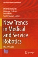 Med Amine Laribi, Giuseppe Carbone, Doina Pisla, Said Zeghloul - New Trends in Medical and Service Robotics, Häftad