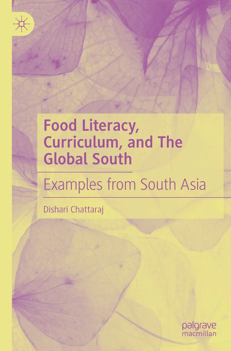 Dishari Chattaraj - Food Literacy, Curriculum, and The Global South, Häftad. Tillgänglighet: Lägg i varukorg