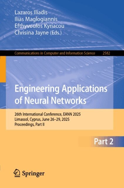 Chrisina Jayne, Efthyvoulos Kyriacou, Ilias Maglogiannis, Lazaros Iliadis - Engineering Applications of Neural Networks, E-bok