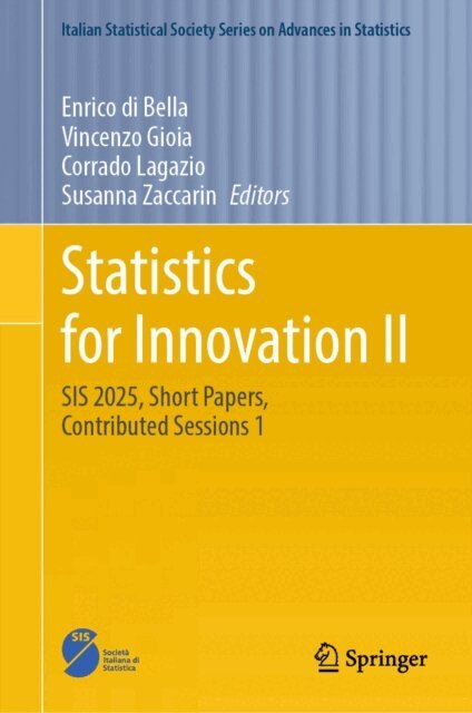 Susanna Zaccarin, Corrado Lagazio, Vincenzo Gioia, Enrico di Bella - Statistics for Innovation II, E-bok
