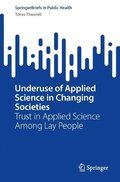 Underuse of Applied Science in Changing Societies
