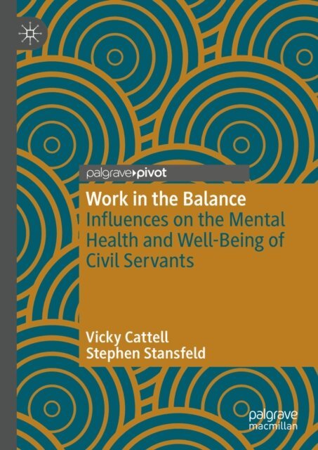 Stephen Stansfeld, Vicky Cattell - Work in the Balance, E-bok
