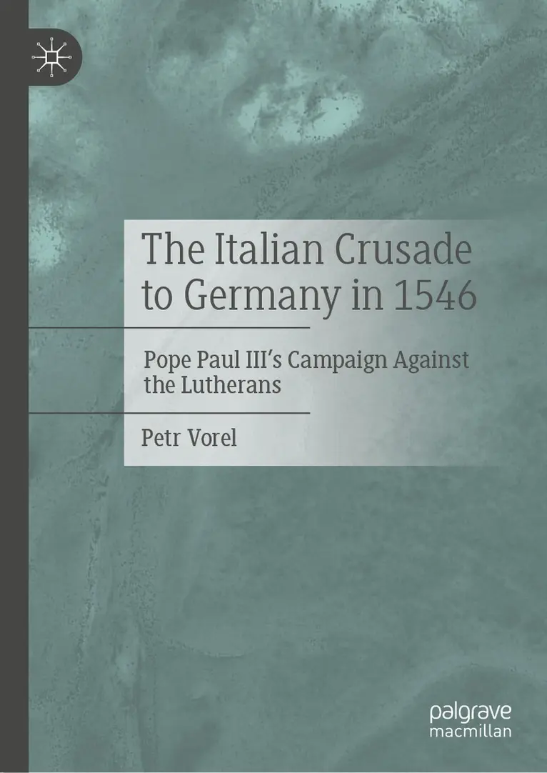 Petr Vorel - Italian Crusade to Germany in 1546, Inbunden. Tillgänglighet: Lägg i varukorg