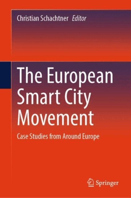 Christian Schachtner - European Smart City Movement, E-bok