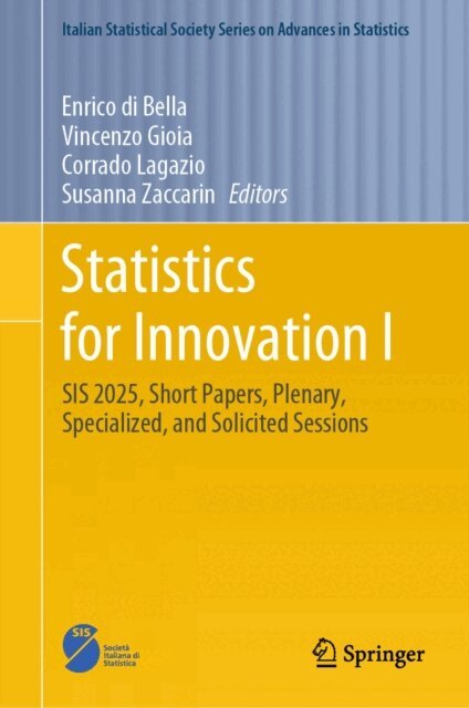 Susanna Zaccarin, Corrado Lagazio, Vincenzo Gioia, Enrico di Bella - Statistics for Innovation I, E-bok