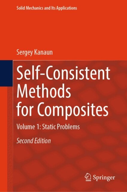 Sergey Kanaun - Self-Consistent Methods for Composites, E-bok