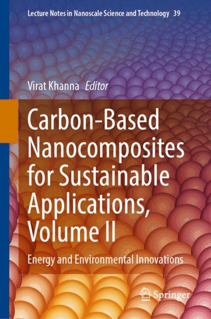 Virat Khanna - Carbon-Based Nanocomposites for Sustainable Applications, Volume II, E-bok