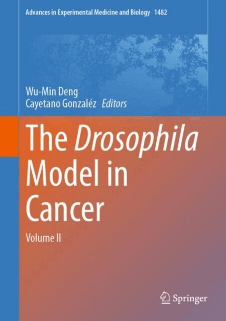 Cayetano Gonzalez, Wu-Min Deng - Drosophila Model in Cancer, E-bok. Tillgänglighet: Lägg i varukorg