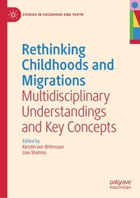 Rethinking Childhoods and Migrations