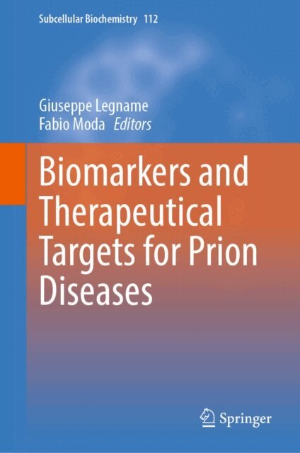 Fabio Moda, Giuseppe Legname - Biomarkers and Therapeutical Targets for Prion Diseases, E-bok