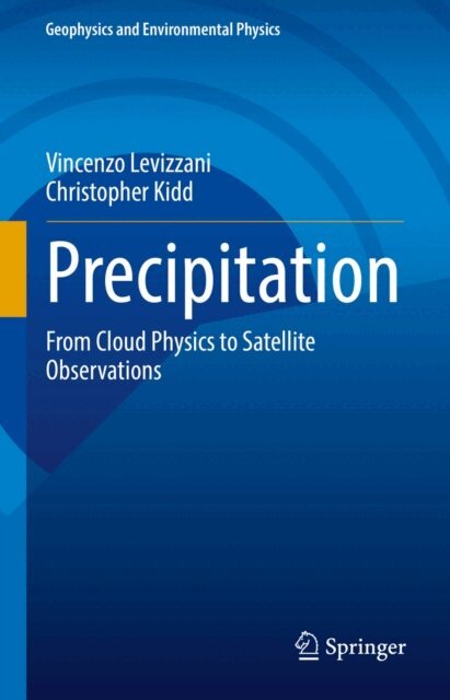 Christopher Kidd, Vincenzo Levizzani - Precipitation, E-bok