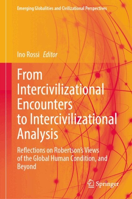 Ino Rossi - From Intercivilizational Encounters to Intercivilizational Analysis, E-bok