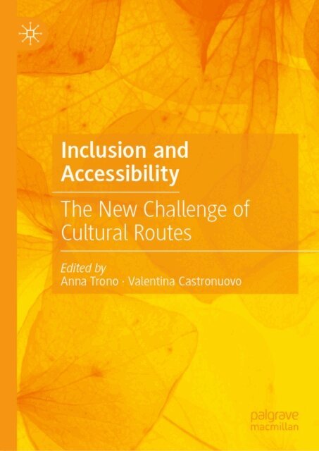 Valentina Castronuovo, Anna Trono - Inclusion and Accessibility, E-bok