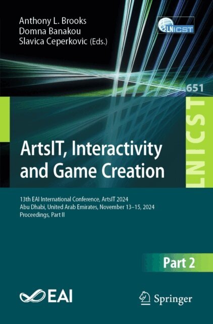 Slavica Ceperkovic, Domna Banakou, Anthony L. Brooks - ArtsIT, Interactivity and Game Creation, E-bok
