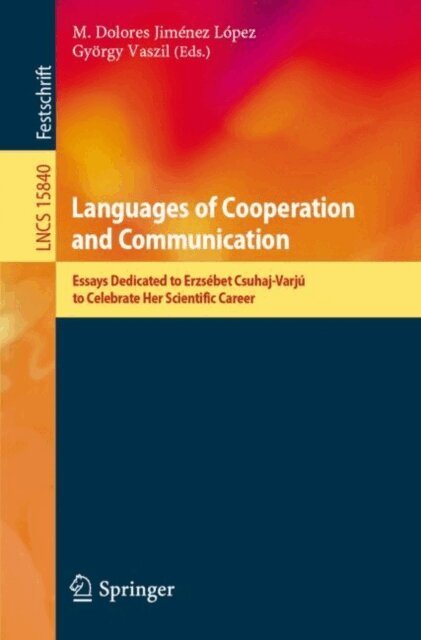 Gyorgy Vaszil, M. Dolores Jimenez Lopez - Languages of Cooperation and Communication, E-bok