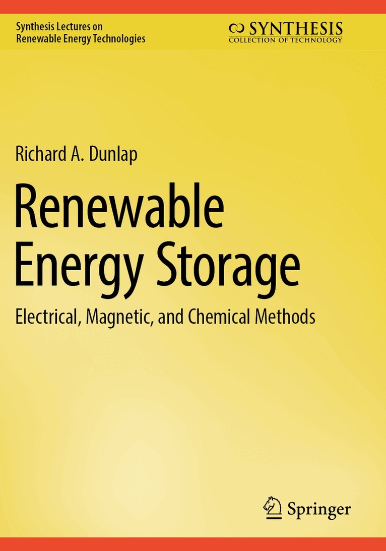 Richard A. Dunlap - Renewable Energy Storage, Häftad. Tillgänglighet: Lägg i varukorg