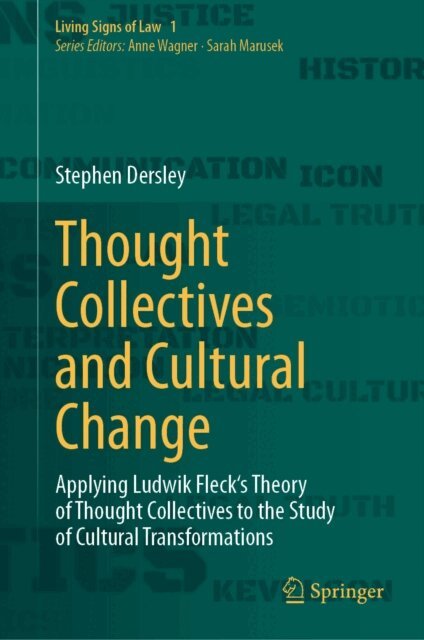 Stephen Dersley - Thought Collectives and Cultural Change, E-bok