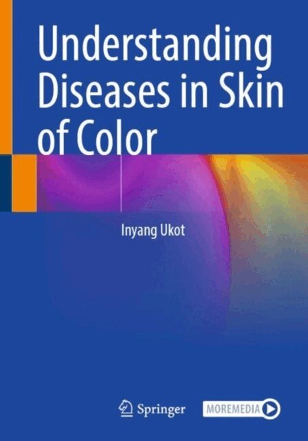 Inyang Ukot - Understanding Diseases in Skin of Color, E-bok