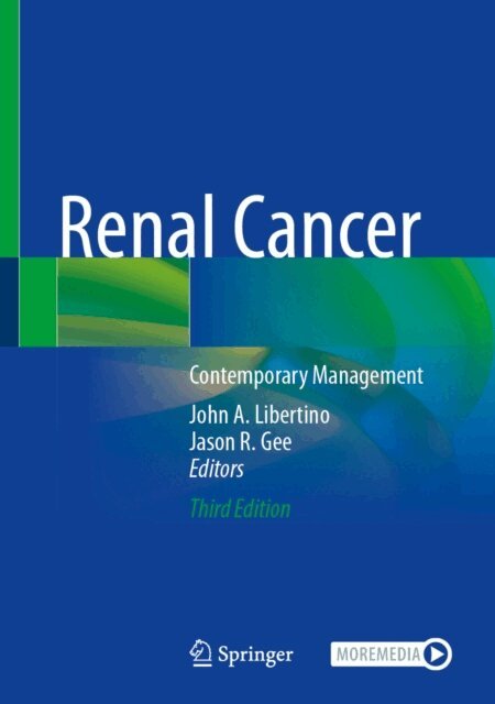 Jason R. Gee, John A. Libertino - Renal Cancer, E-bok