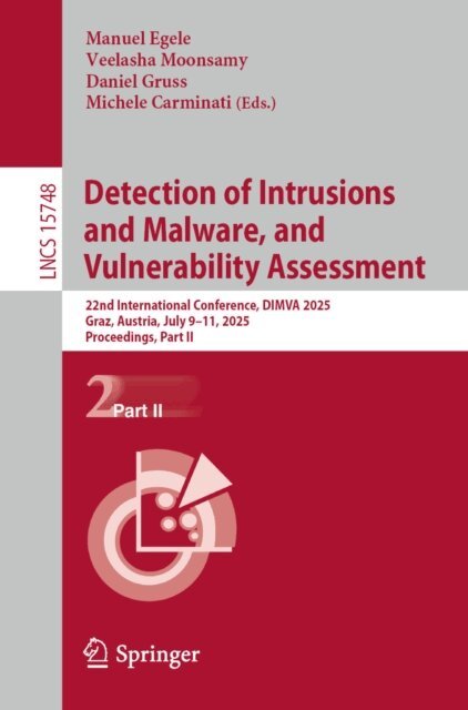 Michele Carminati, Daniel Gruss, Veelasha Moonsamy, Manuel Egele - Detection of Intrusions and Malware, and Vulnerability Assessment, E-bok