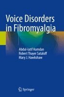Abdul-latif Hamdan, Robert Thayer Sataloff, Mary J. Hawkshaw - Voice Disorders in Fibromyalgia, Häftad
