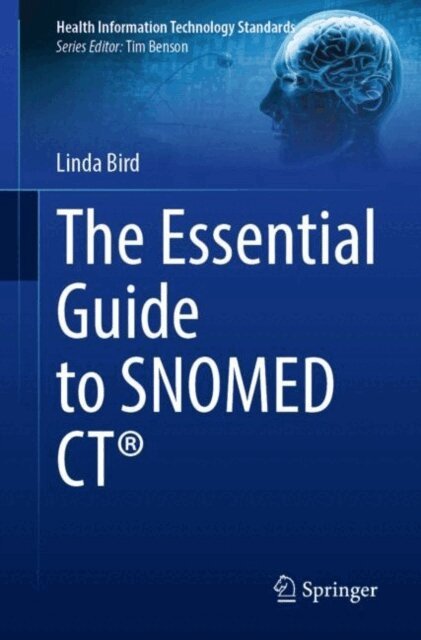 Linda Bird - Essential Guide to SNOMED CT(R), E-bok