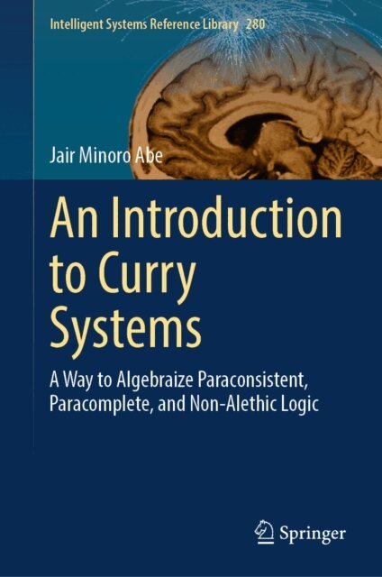 Jair Minoro Abe - Introduction to Curry Systems, E-bok
