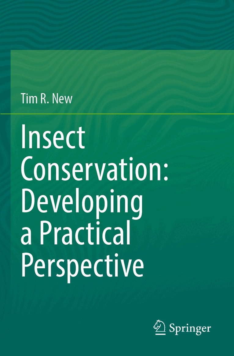 Tim R. New - Insect Conservation: Developing a Practical Perspective, Häftad. Tillgänglighet: Lägg i varukorg