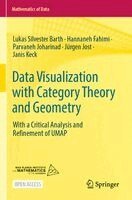 Lukas Silvester Barth, Hannaneh Fahimi, Parvaneh Joharinad, Jürgen Jost, Janis Keck - Data Visualization with Category Theory and Geometry, Häftad. Tillgänglighet: Lägg i varukorg