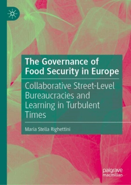 Maria Stella Righettini - Governance of Food Security in Europe, E-bok