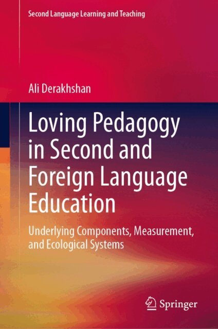 Ali Derakhshan - Loving Pedagogy in Second and Foreign Language Education, E-bok. Tillgänglighet: Lägg i varukorg