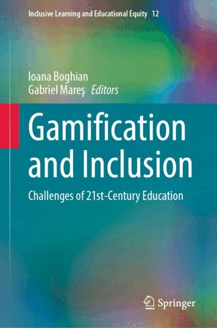 Gabriel Mares, Ioana Boghian - Gamification and Inclusion, E-bok
