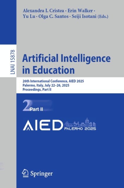 Seiji Isotani, Olga C. Santos, Yu Lu, Erin Walker, Alexandra I. Cristea - Artificial Intelligence in Education, E-bok