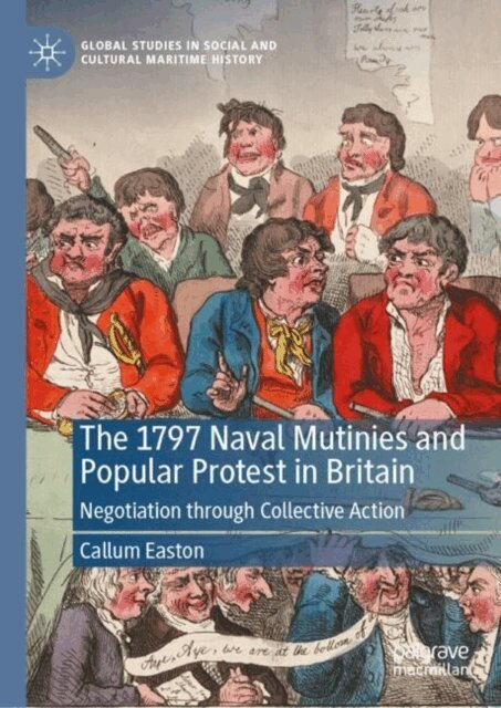 Callum Easton - 1797 Naval Mutinies and Popular Protest in Britain, E-bok
