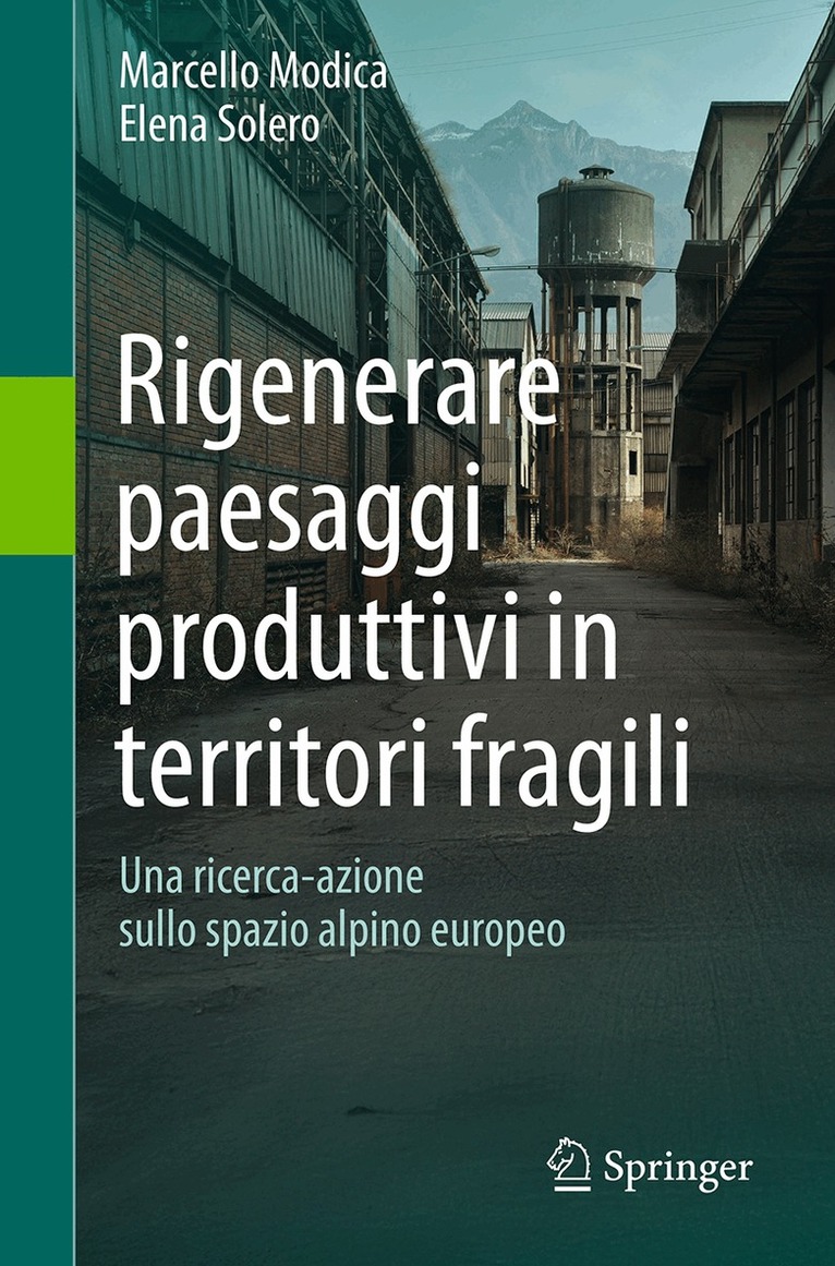 Marcello Modica, Elena Solero - Rigenerare paesaggi produttivi in territori fragili, Häftad. Tillgänglighet: Lägg i varukorg