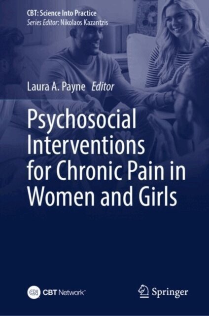 Laura A. Payne - Psychosocial Interventions for Chronic Pain in Women and Girls, E-bok
