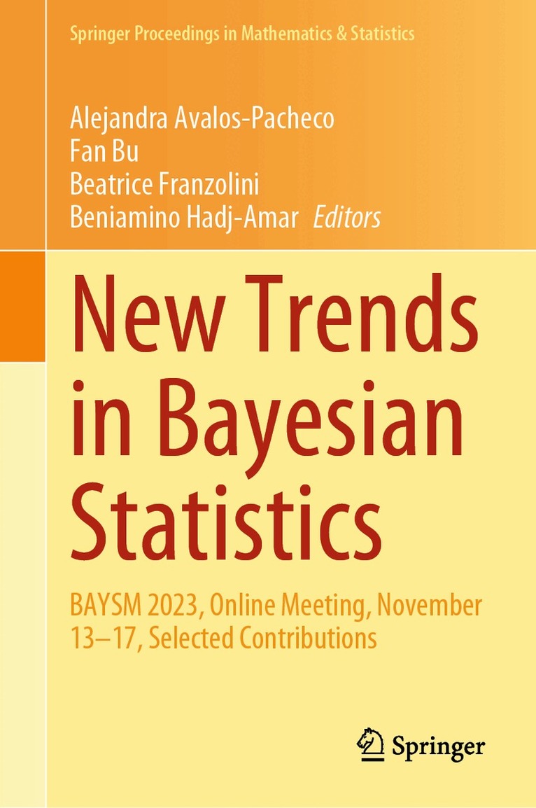 Alejandra Avalos-Pacheco, Fan Bu, Beatrice Franzolini, Beniamino Hadj-Amar - New Trends in Bayesian Statistics, Inbunden