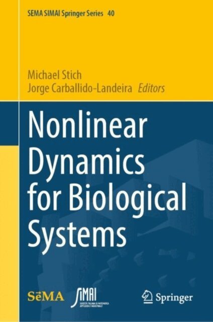 Jorge Carballido-Landeira, Michael Stich - Nonlinear Dynamics for Biological Systems, E-bok