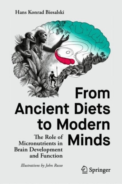 Hans Konrad Biesalski - From Ancient Diets to Modern Minds, E-bok