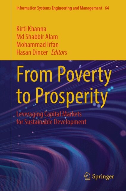 Hasan Dincer, Mohammad Irfan, Md Shabbir Alam, Kirti Khanna - From Poverty to Prosperity, E-bok