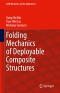 Folding Mechanics of Deployable Composite Structures
