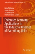 Federated Learning Applications in the Industrial Internet of Everything (IoE)