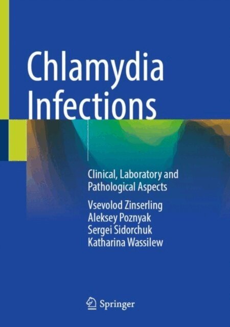 Katharina Wassilew, Sergei Sidorchuk, Aleksey Poznyak, Vsevolod Zinserling - Chlamydia Infections, E-bok