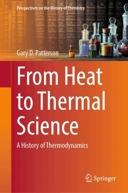 Gary D. Patterson - From Heat to Thermal Science, E-bok